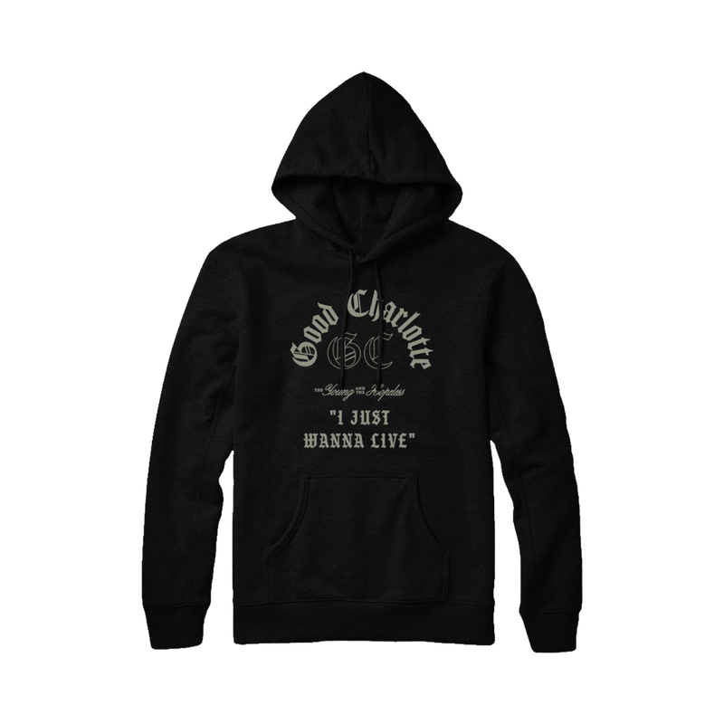 I Just Wanna Live Hoodie